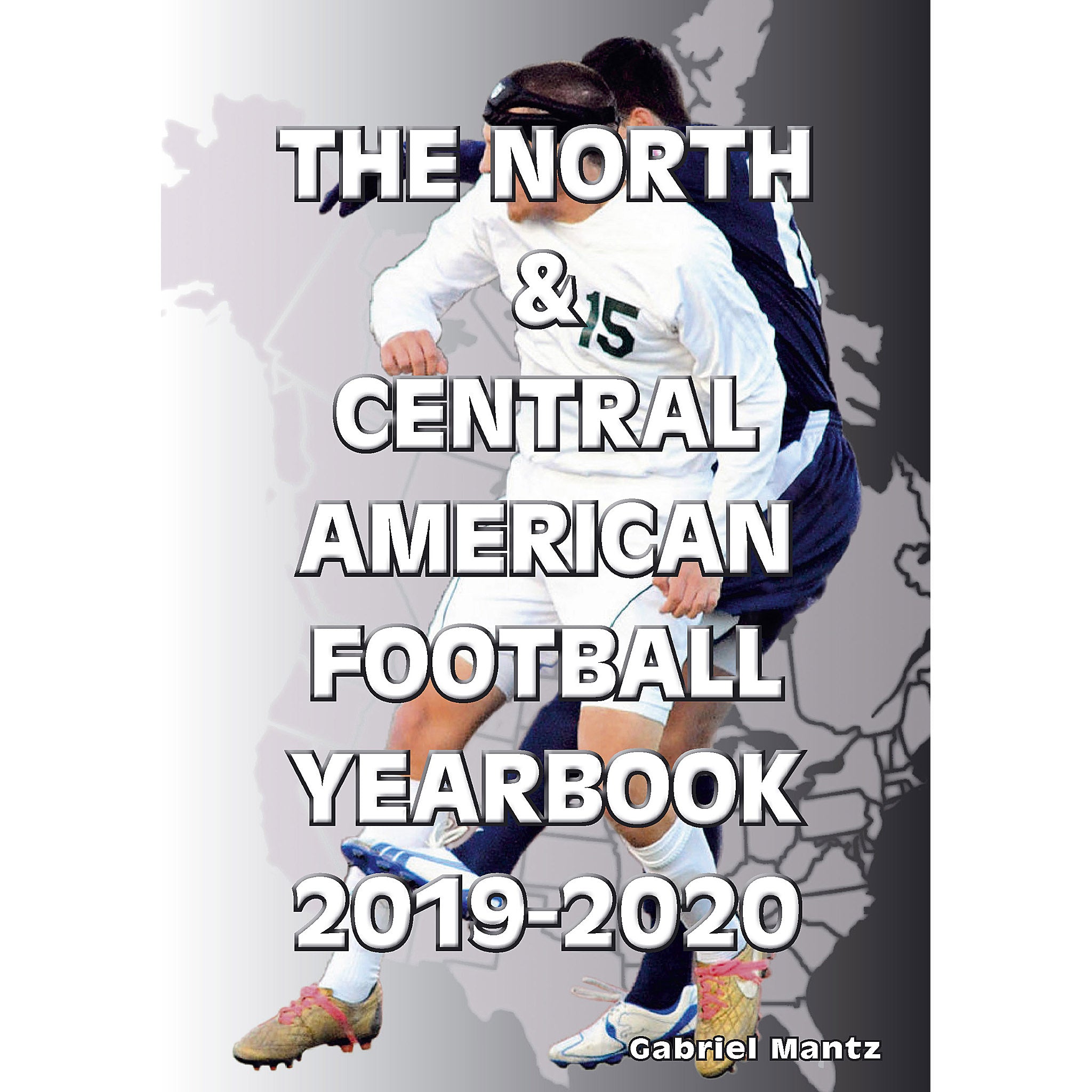 The North & Central American Football Yearbook 2019-2020