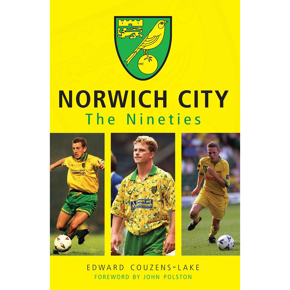 Norwich City – The Nineties