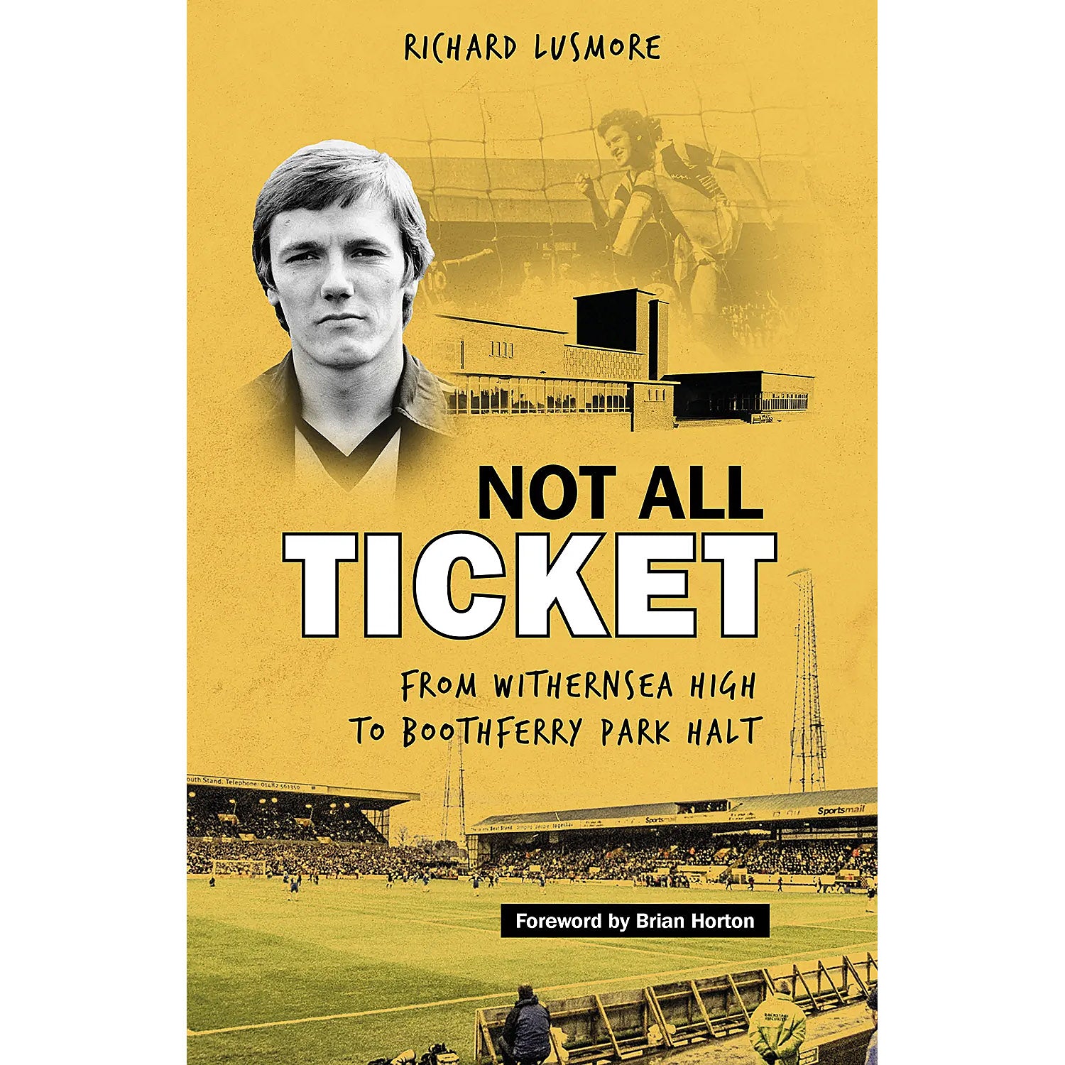 Not All Ticket – From Withernsea High to Boothferry Park Halt