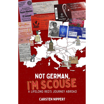 Not German, I'm Scouse – A Lifelong Red's Journey Abroad