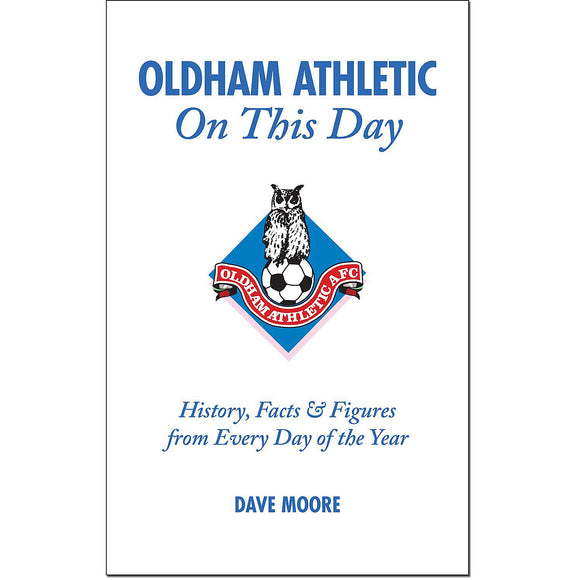 Oldham Athletic – On This Day
