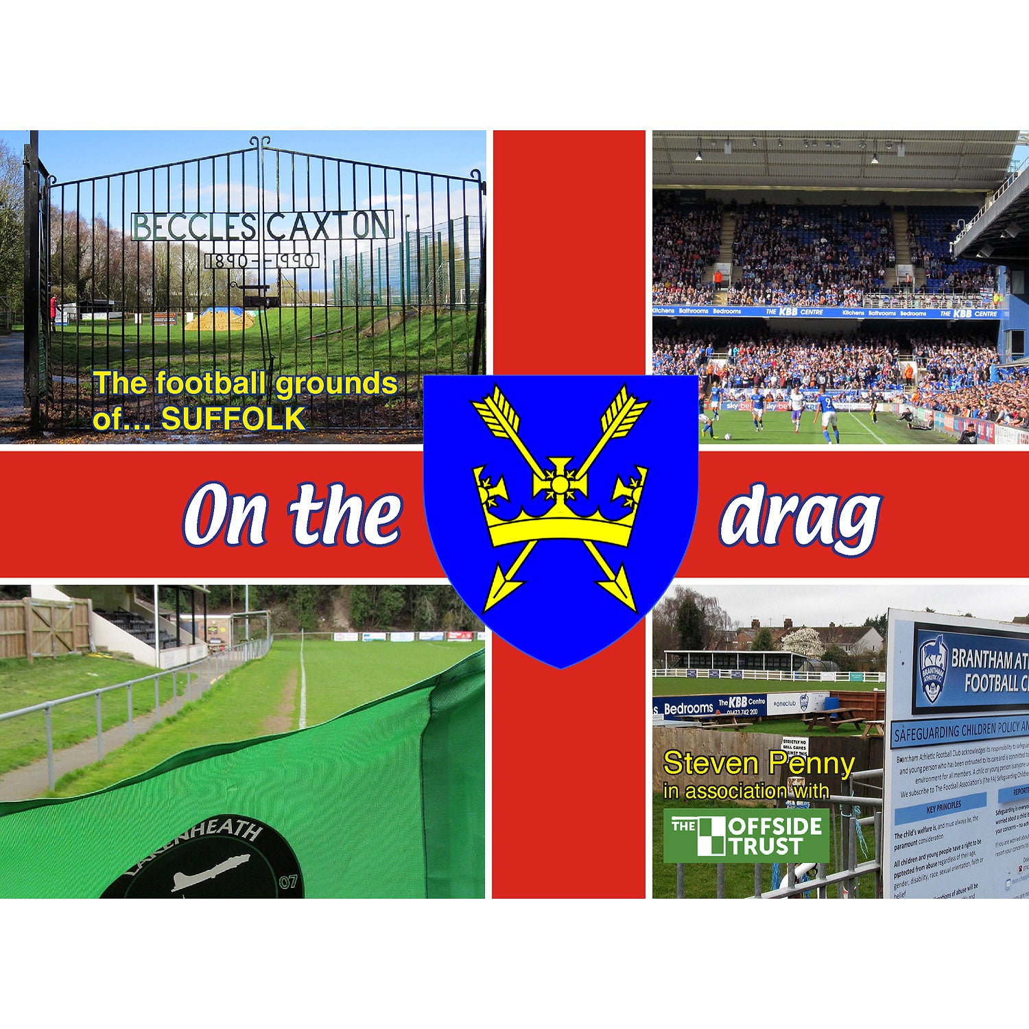 On the drag – The football grounds of Suffolk