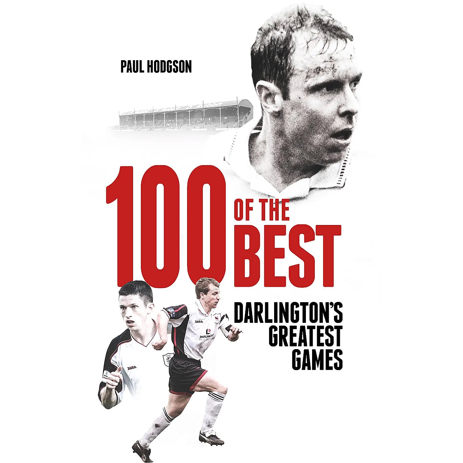 100 of the Best – Darlington's Greatest Games