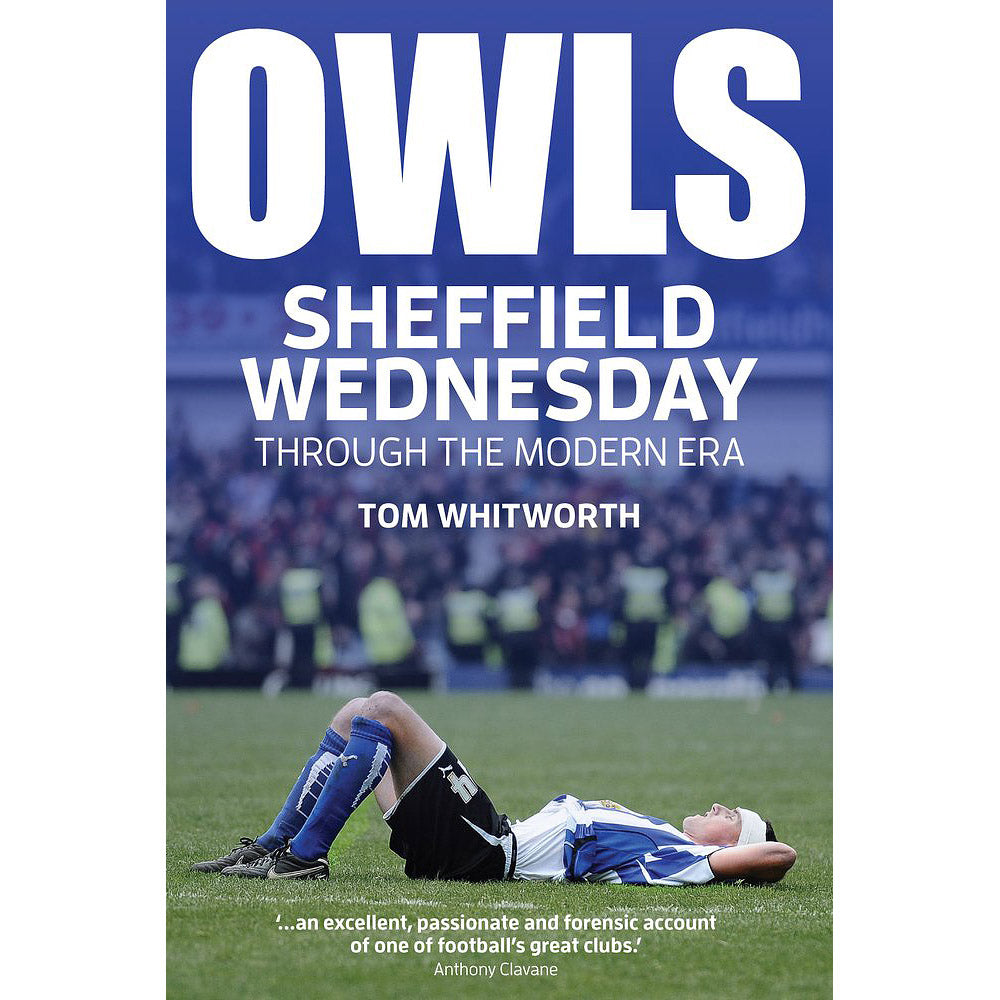 Owls – Sheffield Wednesday Through the Modern Era