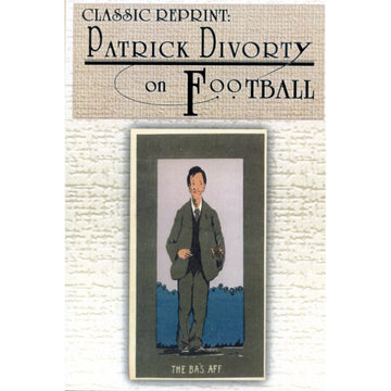 Classic Reprint: Patrick Divorty on Football