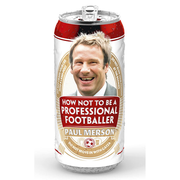 How Not to be a Professional Footballer – Paul Merson