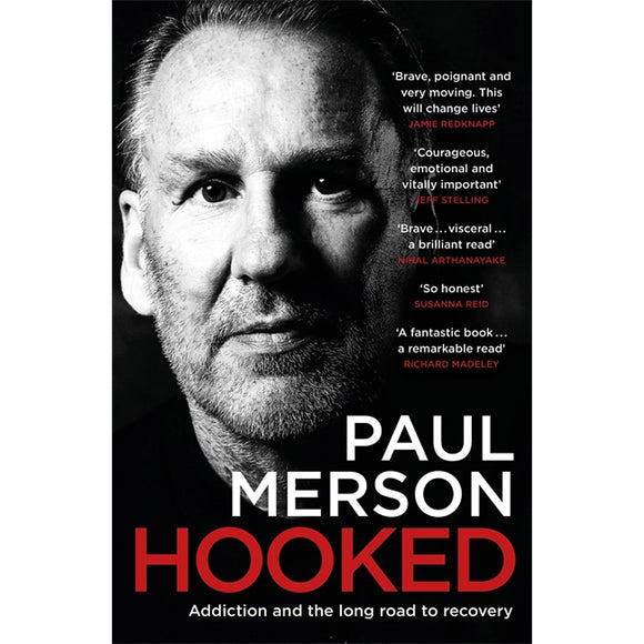 Paul Merson – Hooked – Addiction and the long road to recovery