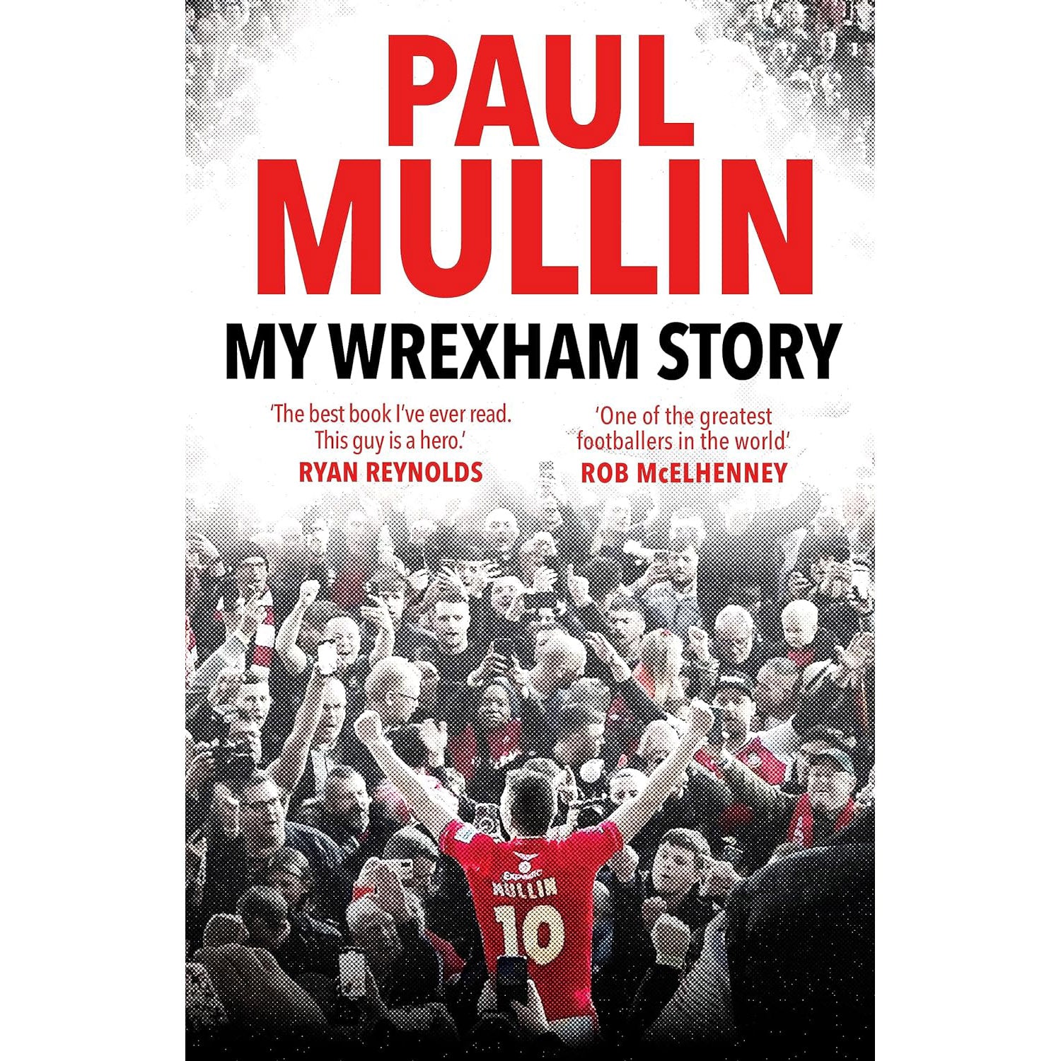 Paul Mullin – My Wrexham Story