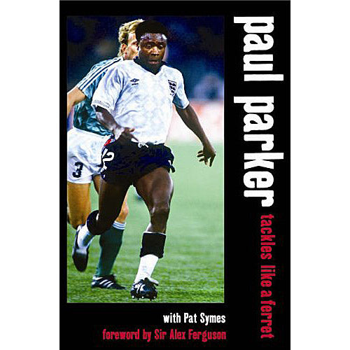 Paul Parker – Tackles Like a Ferret – England Cover