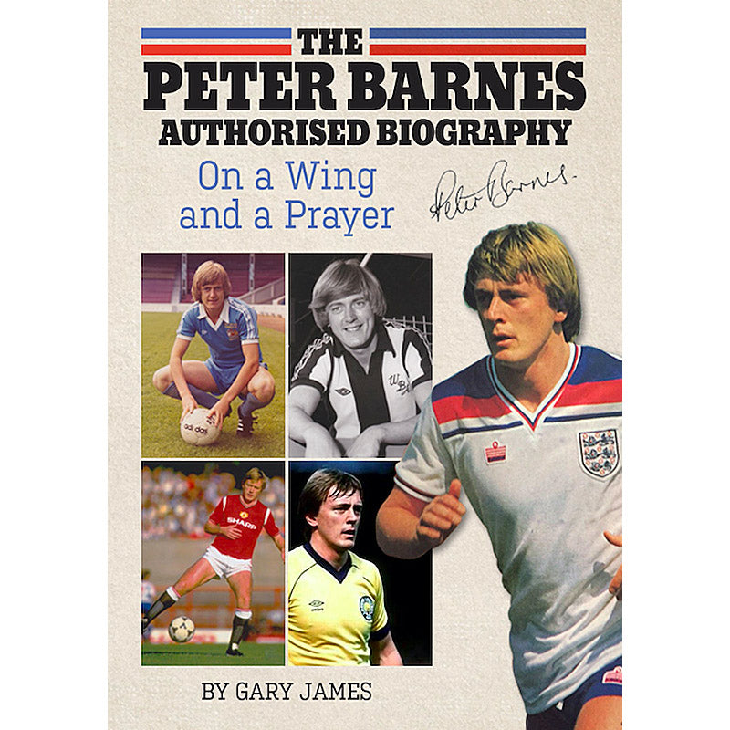 On a Wing and a Prayer – The Peter Barnes Authorised Biography