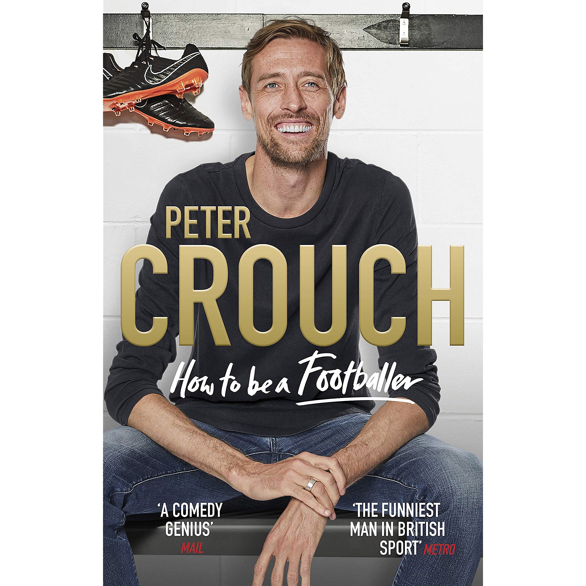 Peter Crouch – How to be a Footballer