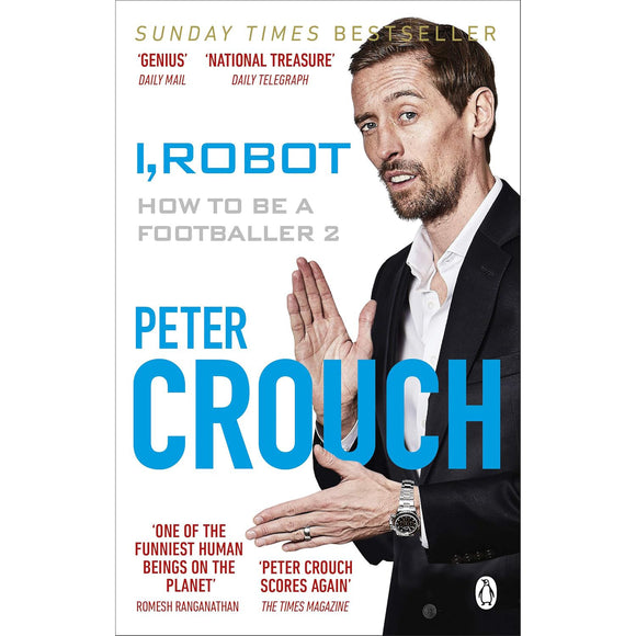 Peter Crouch – I, Robot – How to be a Footballer 2