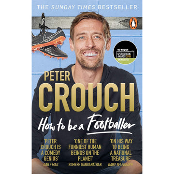 Peter Crouch – How to be a Footballer