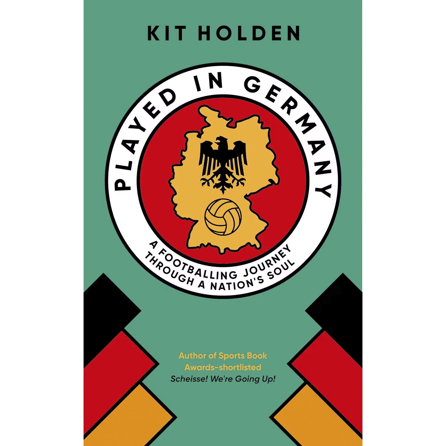 Played in Germany – A Footballing Journey Through a Nation's Soul