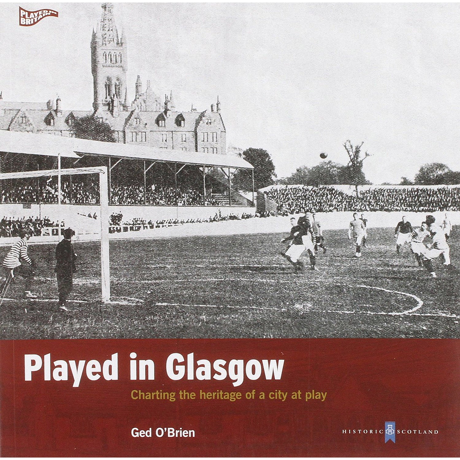 Played in Glasgow – Charting the Heritage of a City at Play