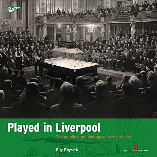 Played in Liverpool – Charting the Heritage of a City at Play