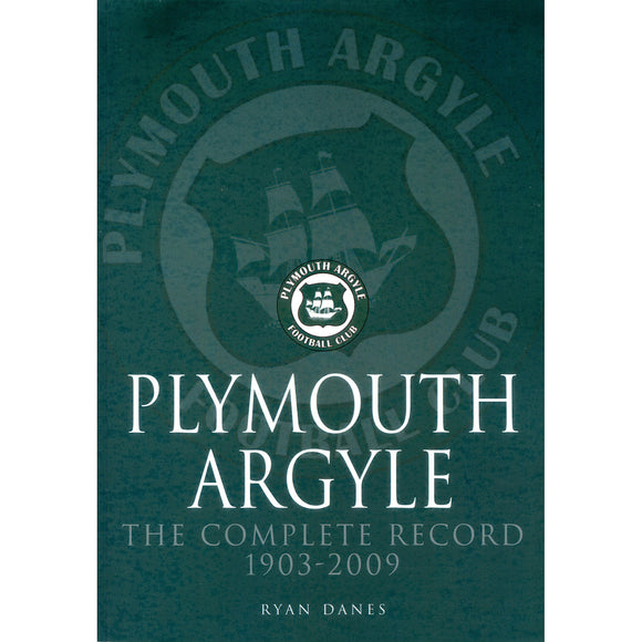 Plymouth Argyle – The Complete Record 1903-2009