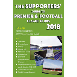 The Supporters' Guide to Premier & Football League Clubs 2018