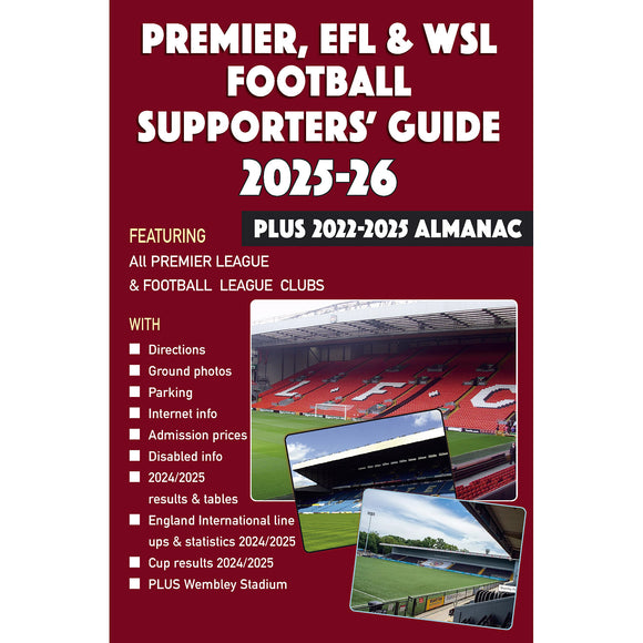 Premier, EFL & WSL Supporters' Guide 2025-26 – Plus 2022-2025 Almanac