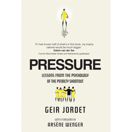 Pressure – Lessons from the Psychology of the Penalty Shootout