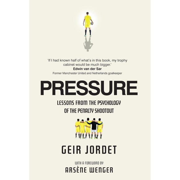 Pressure – Lessons from the Psychology of the Penalty Shootout