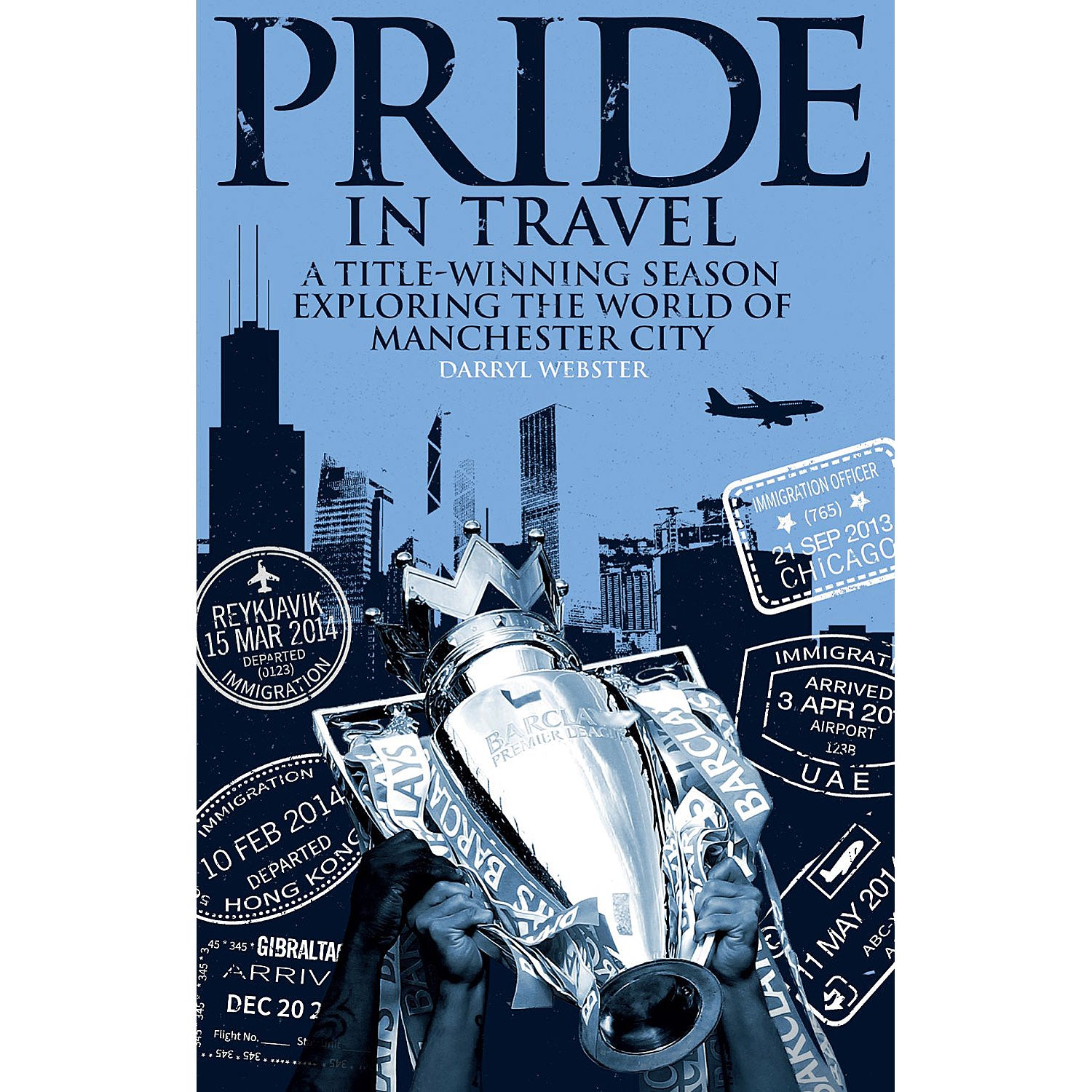 Pride in Travel – A Title-winning Season Exploring the World of Manchester City