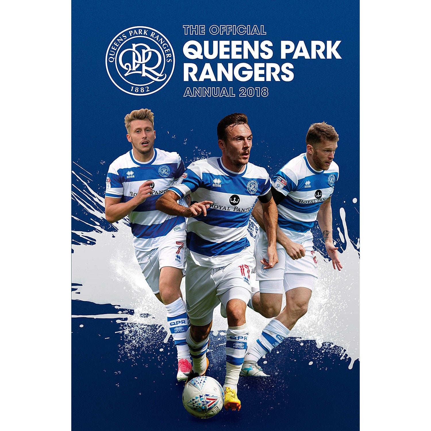 The Official Queen's Park Rangers Annual 2018