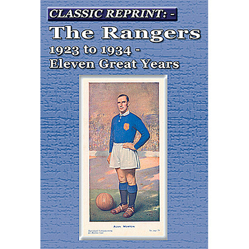 Classic Reprint: The Rangers 1923 to 1934: Eleven Great Years
