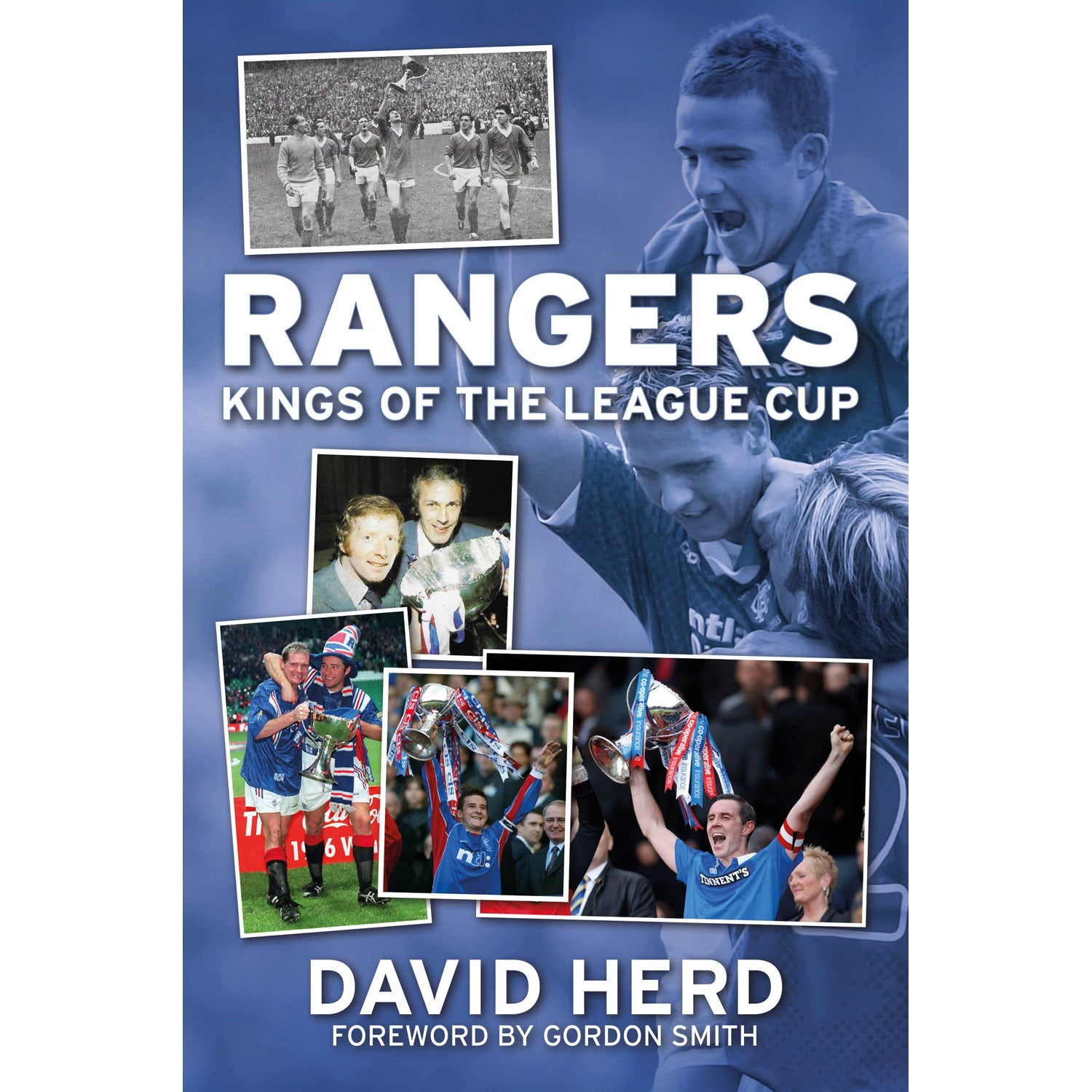 Rangers – Kings of the League Cup