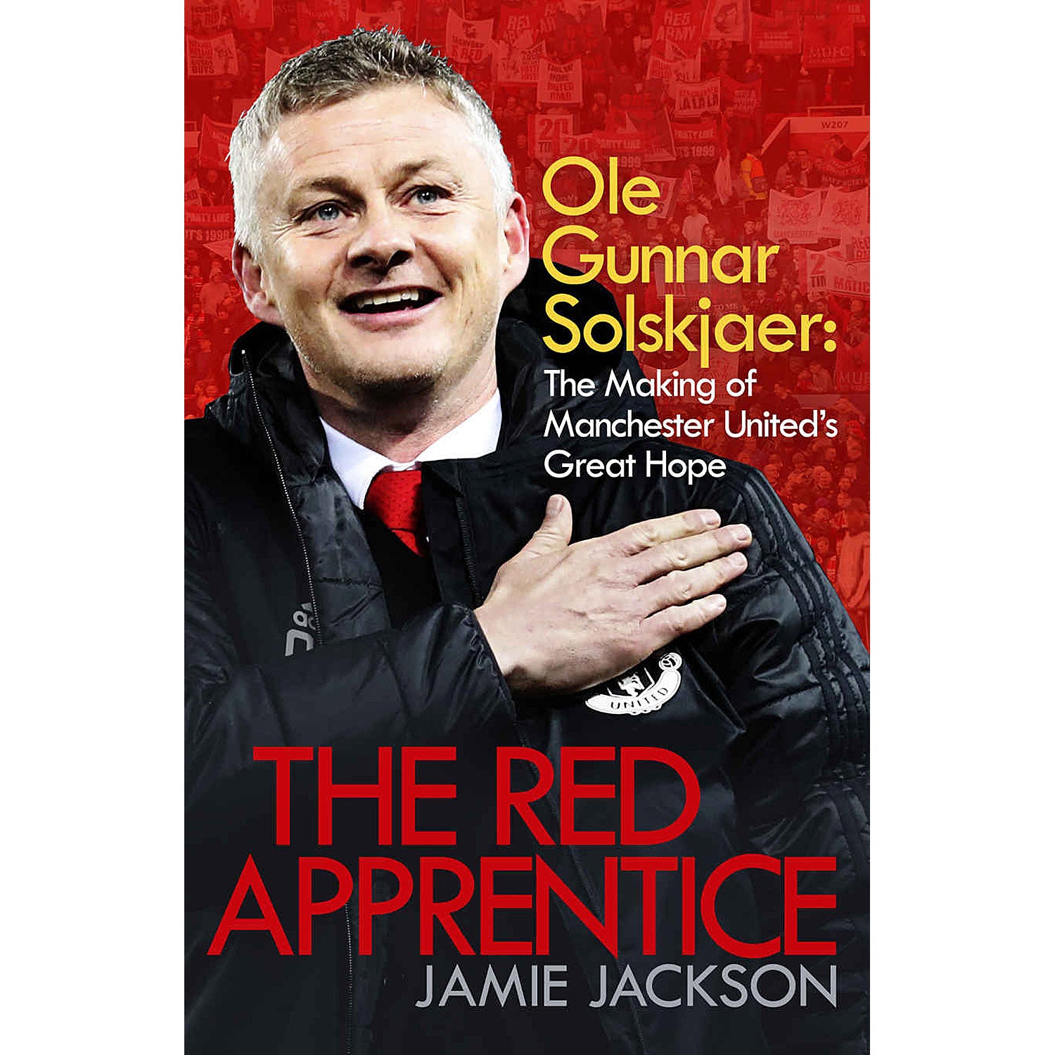 The Red Apprentice – Ole Gunnar Solskjaer: The Making of Manchester United's Great Hope