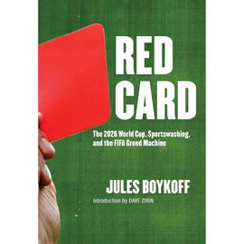 Red Card – The 2026 World Cup, Sportwashing, and the FIFA Greed Machine