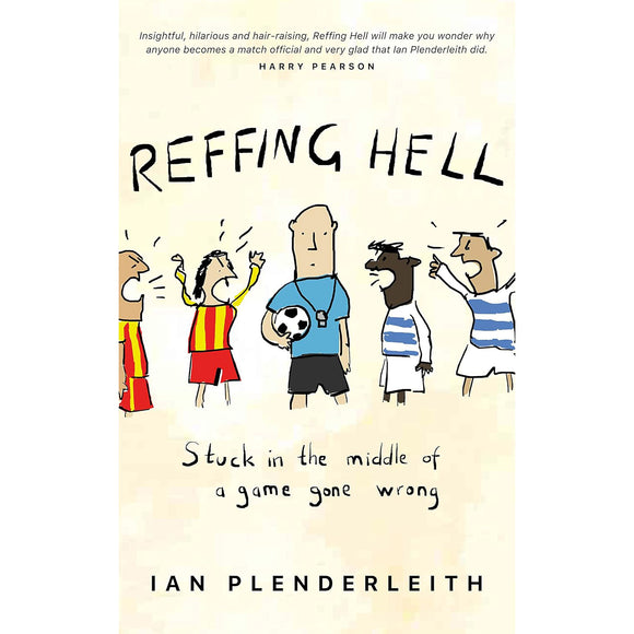 Reffing Hell – Stuck in the middle of a game gone wrong
