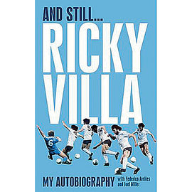 And Still Ricky Villa – My Autobiography