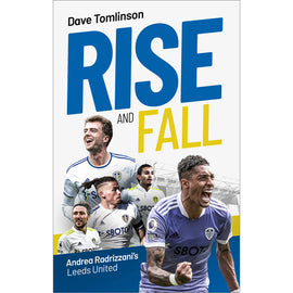 Rise and Fall – Andrea Radrizzani's Leeds United