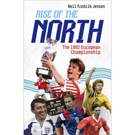 Rise of the North – The 1992 European Championship