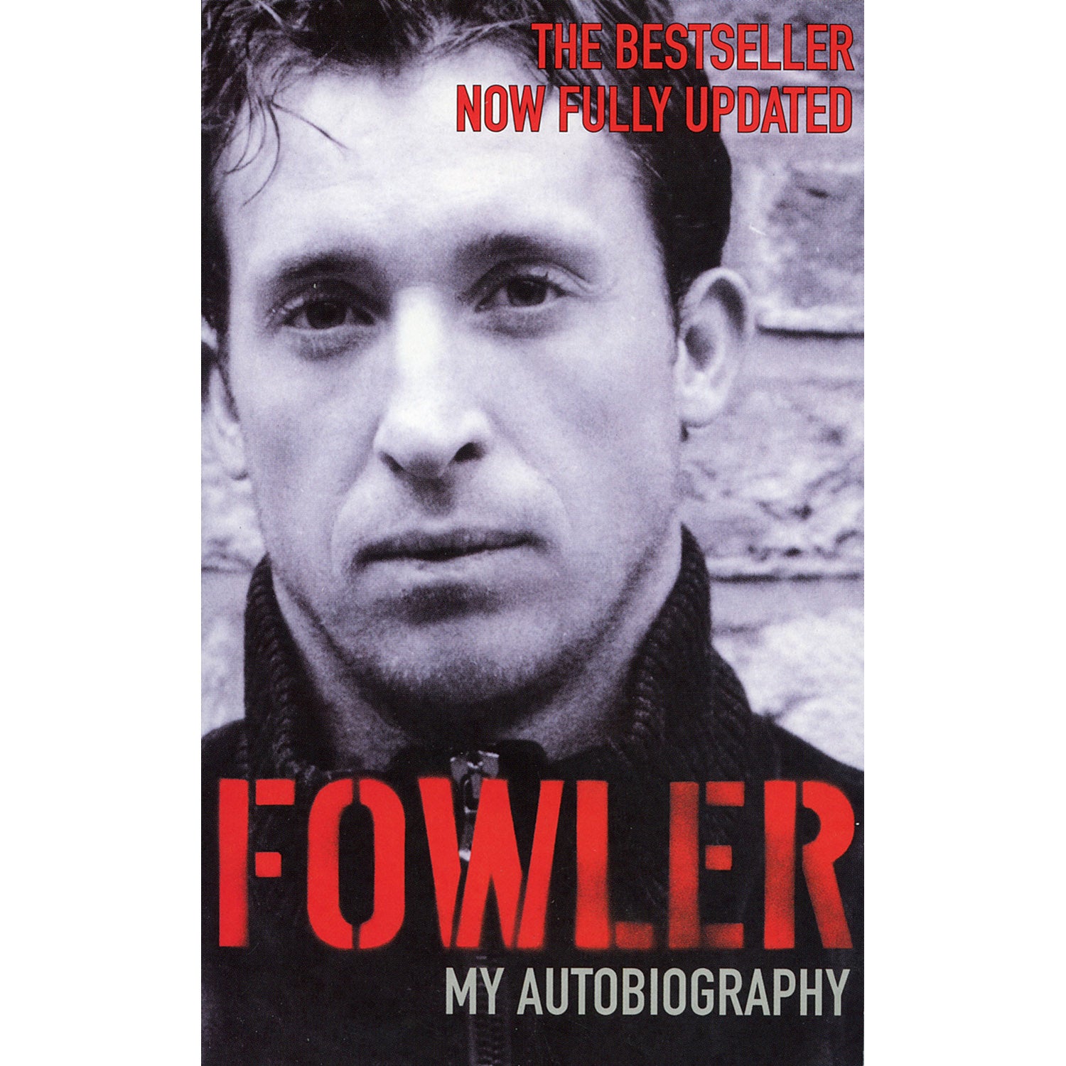Fowler – My Autobiography – Robbie Fowler