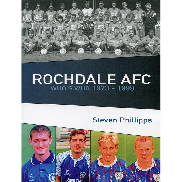 Rochdale AFC Who's Who 1973-1999