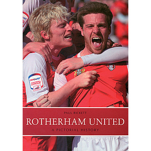 Rotherham United – A Pictorial History