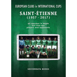European Clubs in International Cups – Saint-Etienne (1957-2017)