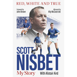 Red, White and True – The Scott Nisbet Story – SIGNED