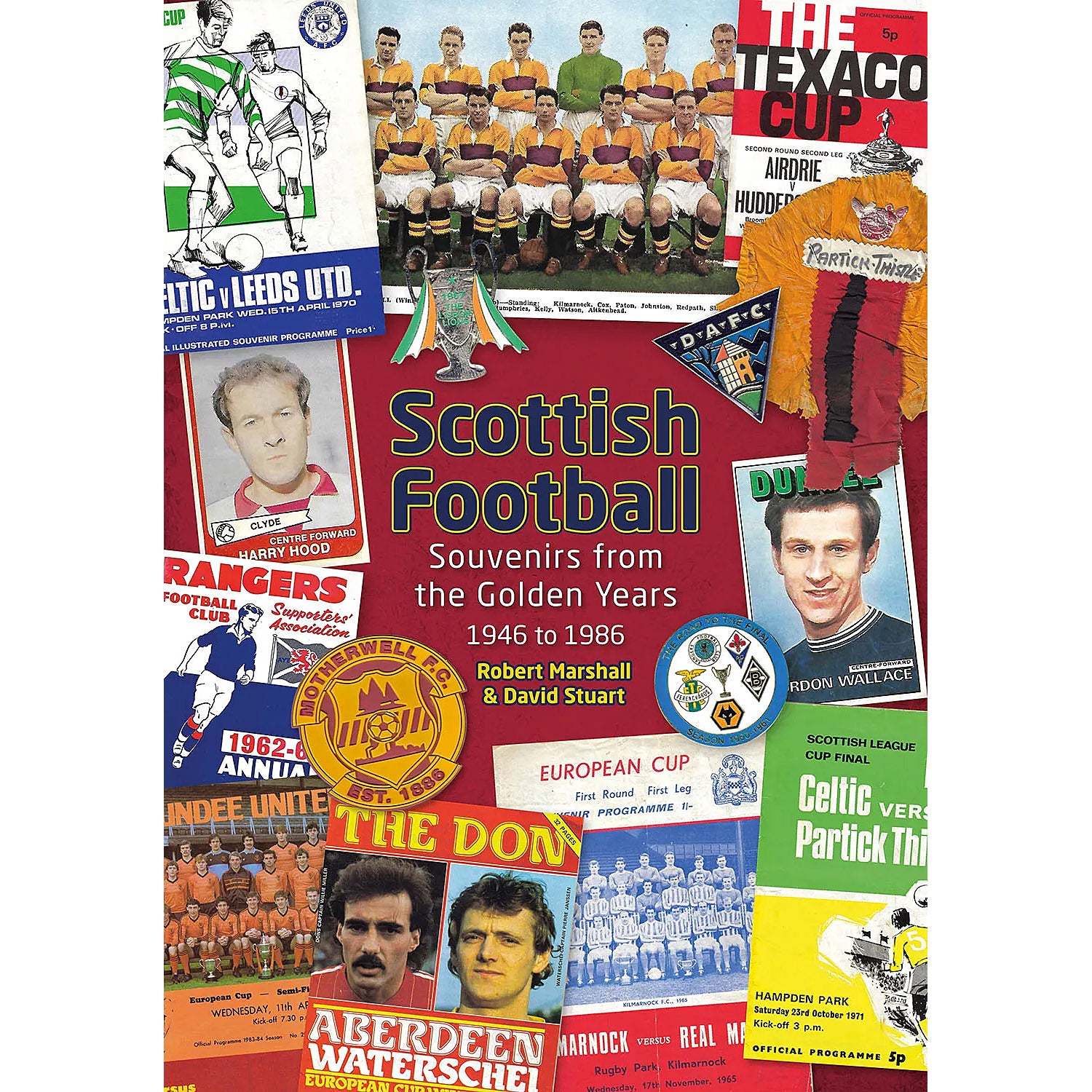 Scottish Football – Souvenirs from the Golden Years – 1946 to 1986