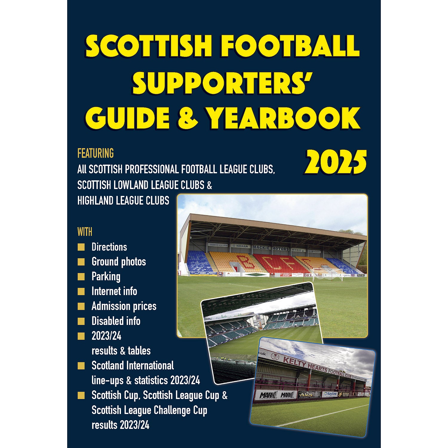 Scottish Football Supporters' Guide & Yearbook 2025 Soccer Books Limited