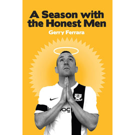 A Season with the Honest Men