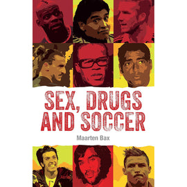 Sex, Drugs and Soccer