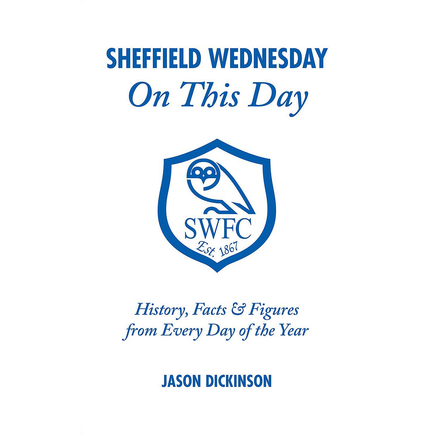 Sheffield Wednesday – On This Day