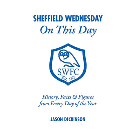 Sheffield Wednesday – On This Day