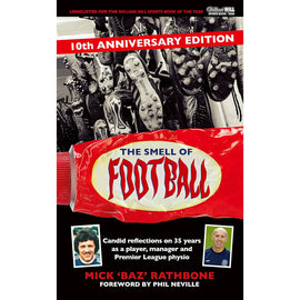 *The Smell of Football – Candid reflections on 35 years in the professional game