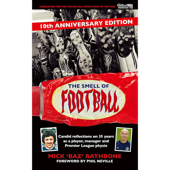 *The Smell of Football – Candid reflections on 35 years in the professional game