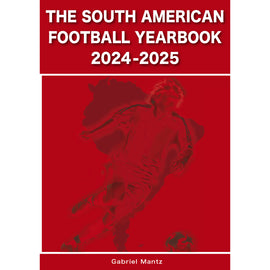 The South American Football Yearbook 2024-2025