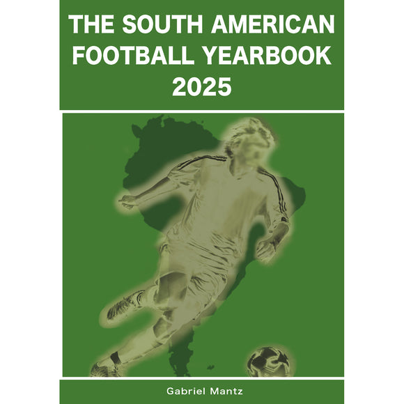 The South American Football Yearbook 2025